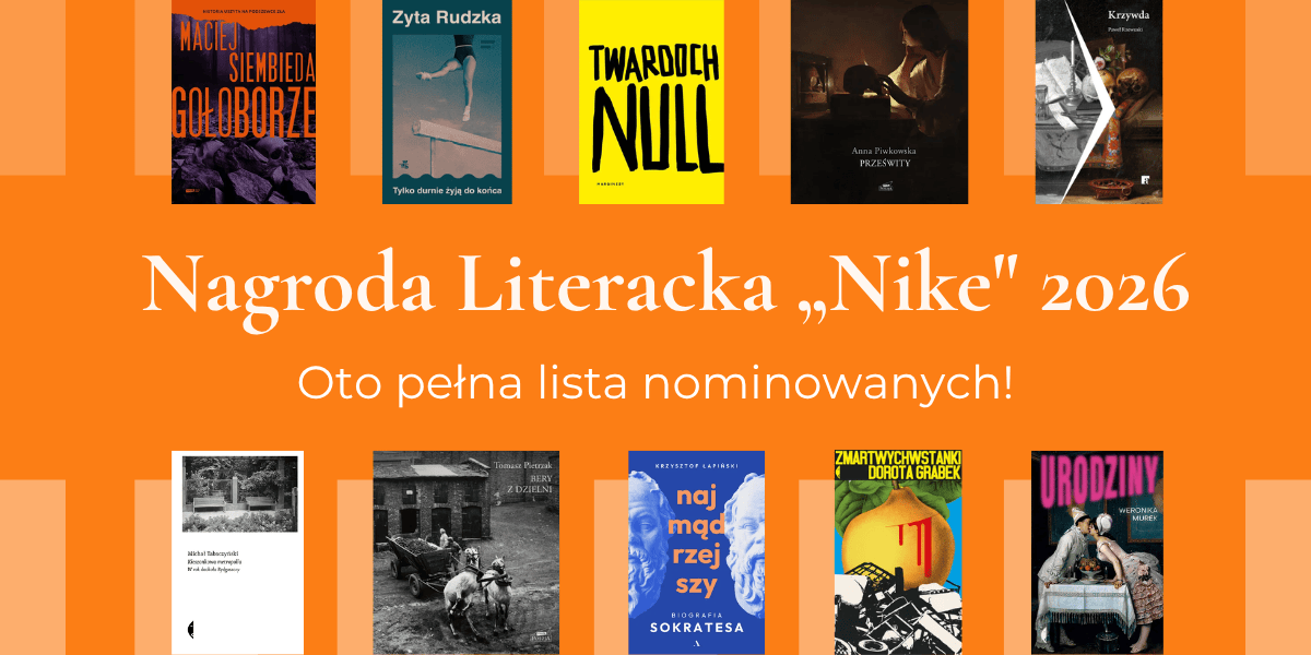 Nominacje do Nagrody Literackiej Nike 2026